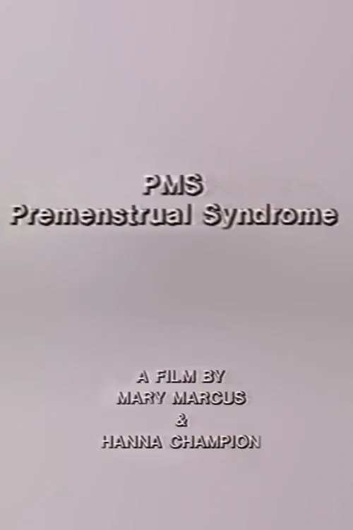 PMS - Premenstrual Syndrome movie poster