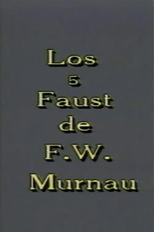 Los 5 Faust de F. W. Murnau movie poster