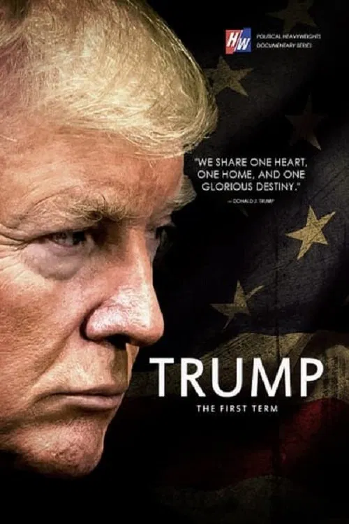 Trump: The First Term movie poster