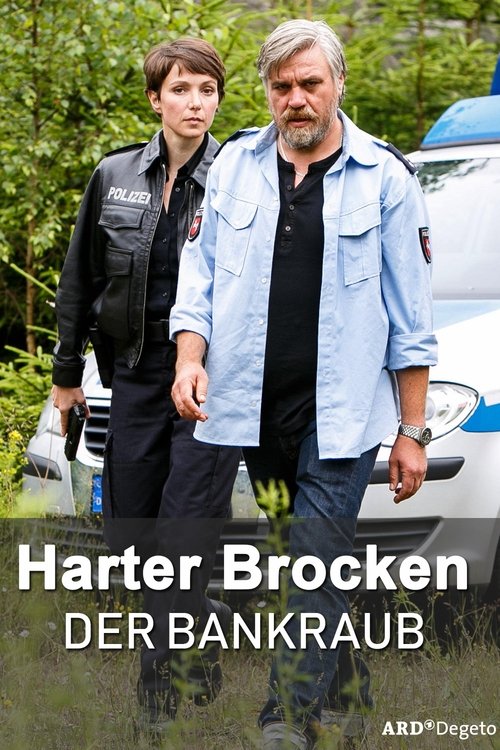 Harter Brocken: Der Bankraub movie poster