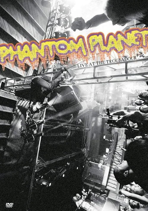 Poster do filme Phantom Planet Live at the Troubadour
