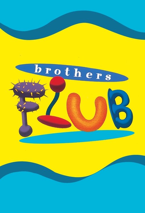The Brothers Flub tv show poster