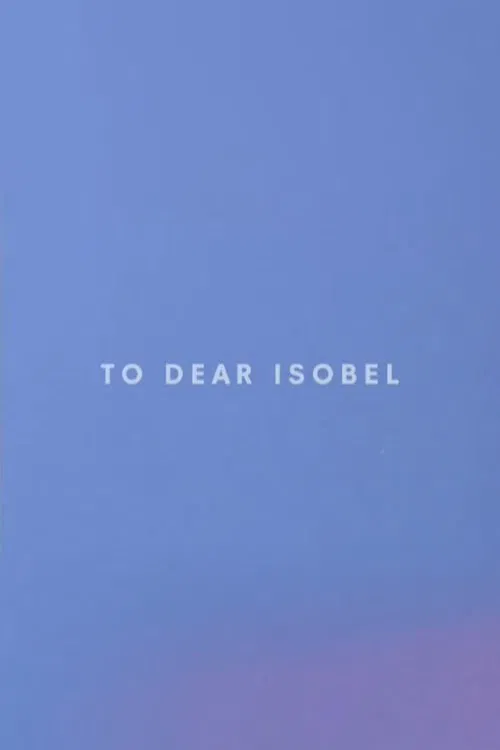 To Dear Isobel movie poster