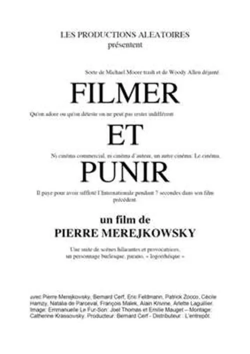 Filmer et punir movie poster