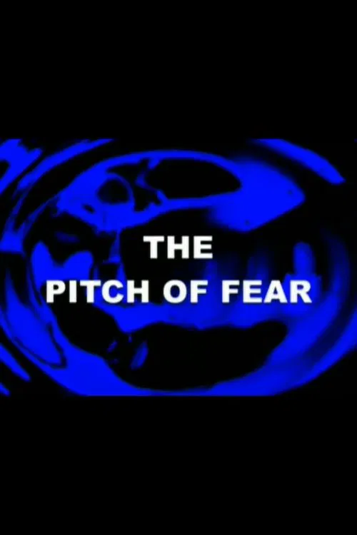The Pitch of Fear movie poster