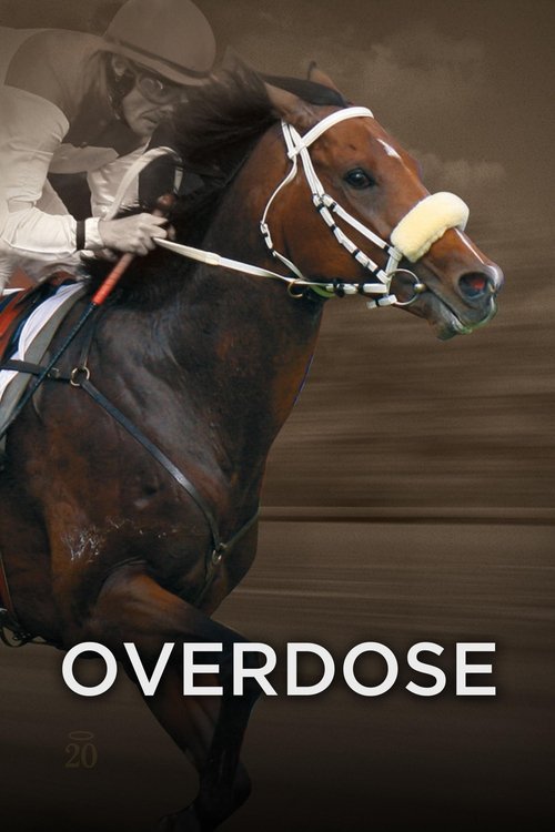 Overdose - Run for a Dream movie poster