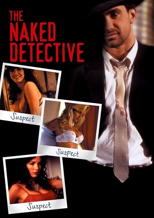 The Naked Detective movie poster