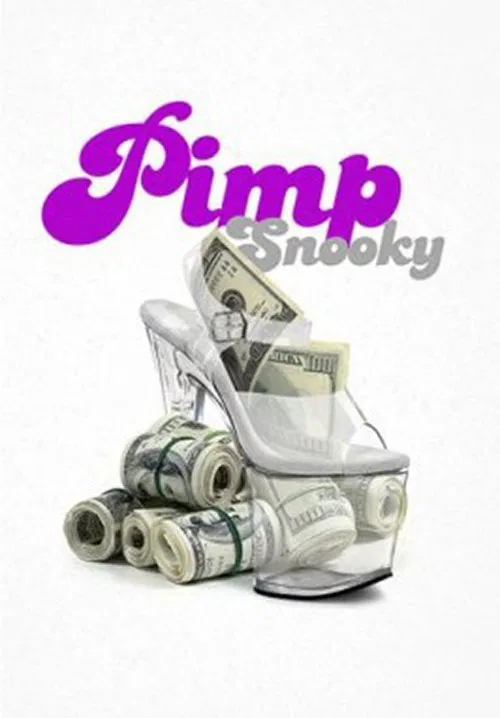 Pimp Snooky movie poster