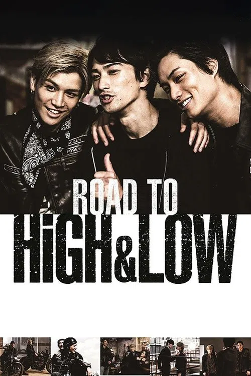 Road To High & Low movie poster