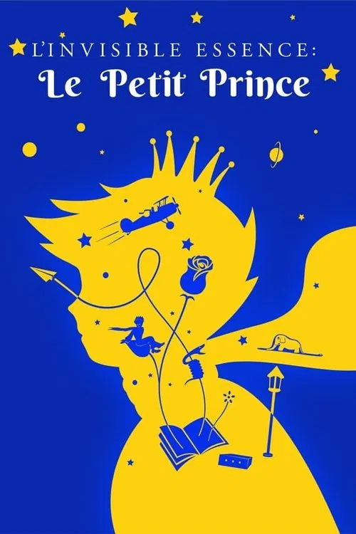 Poster do filme L'invisible essence : Le Petit Prince