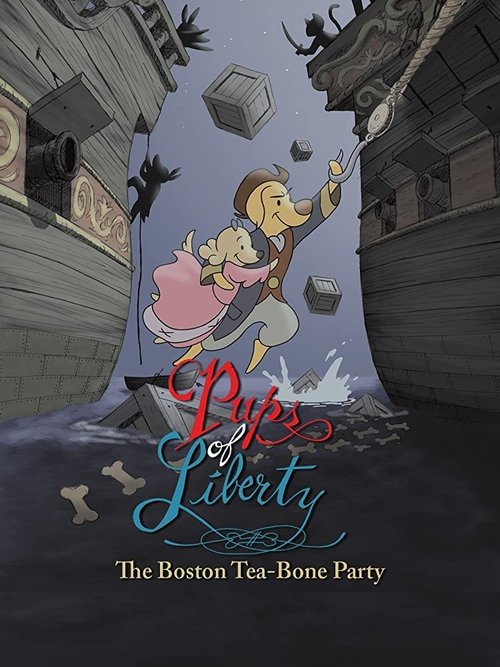 Pups of Liberty: The Boston Tea-Bone Party movie poster
