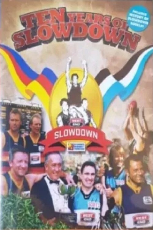 Ten Years of Slowdown movie poster