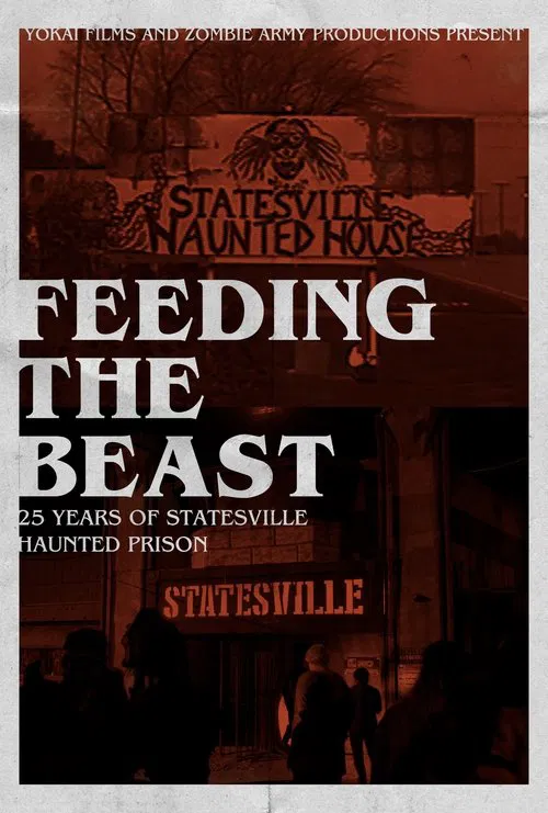 Feeding the Beast: 25 Years of Statesville Haunted Prison movie poster