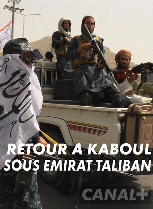 Retour à Kaboul sous émirat Taliban movie poster