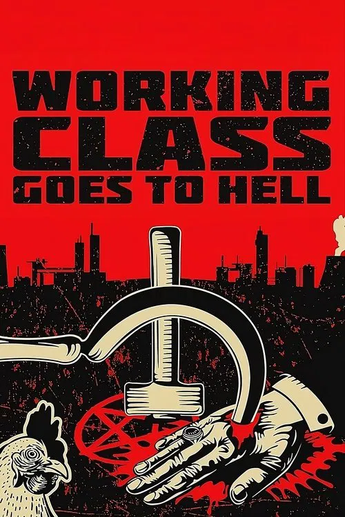 Working Class Goes to Hell movie poster