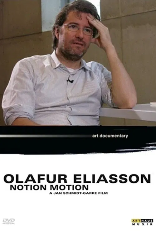Olafur Eliasson: Notion Motion movie poster