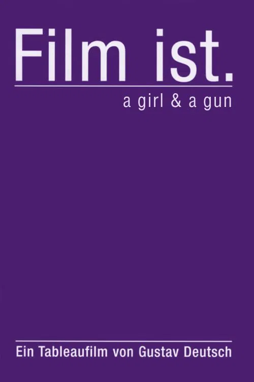 Film Is. a Girl & a Gun movie poster
