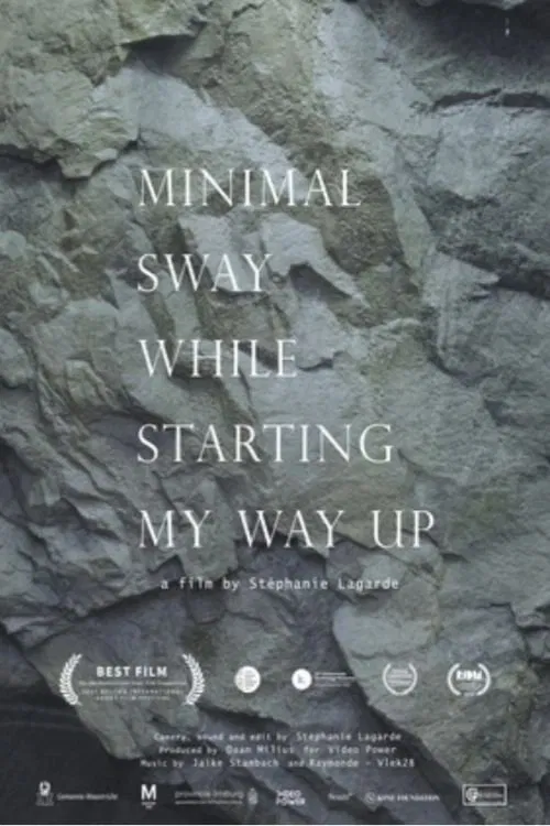 Minimal Sway While Starting My Way Up movie poster