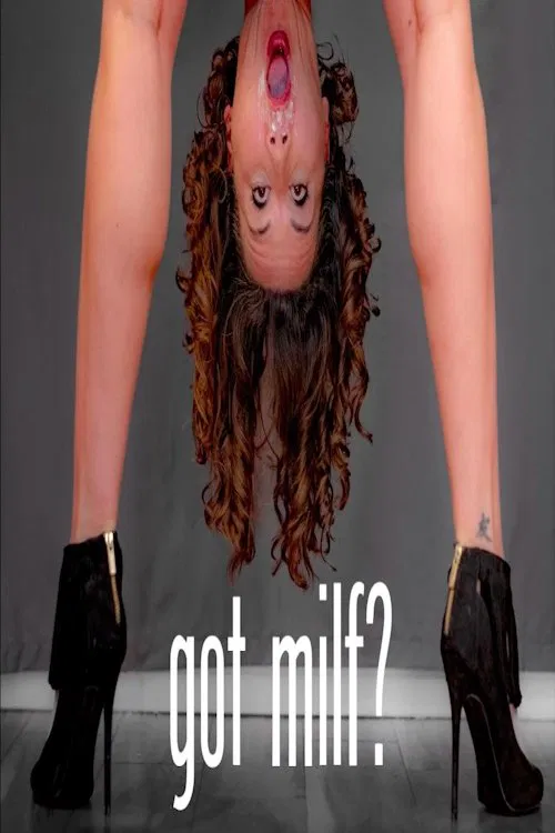 Got Milf? Sketch Comedy Special movie poster