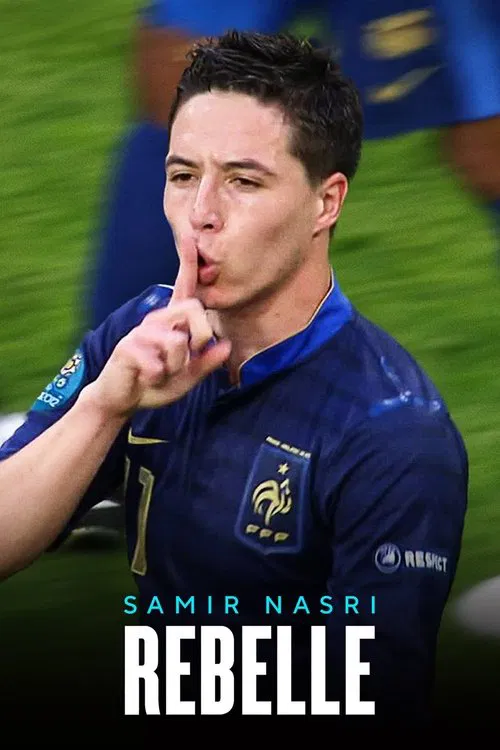 Samir Nasri : Rebelle movie poster