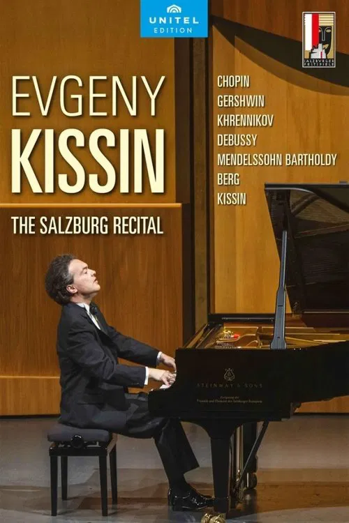 Evgeny Kissin - The Salzburg Recital movie poster