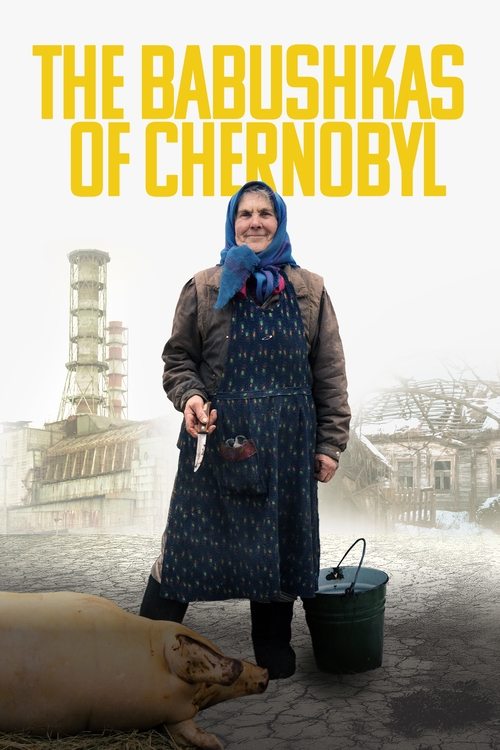 The Babushkas of Chernobyl movie poster