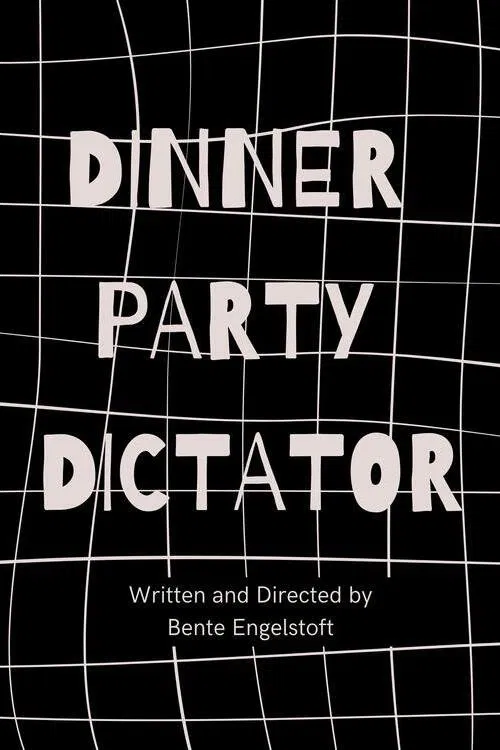 Dinner Party Dictator movie poster