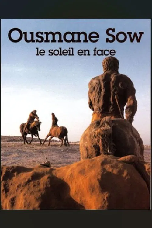 Ousmane Sow, le soleil en face movie poster