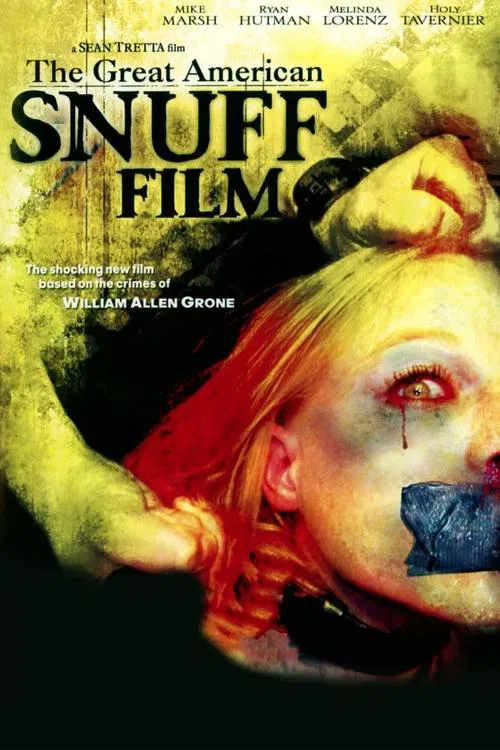 The Great American Snuff Film movie poster