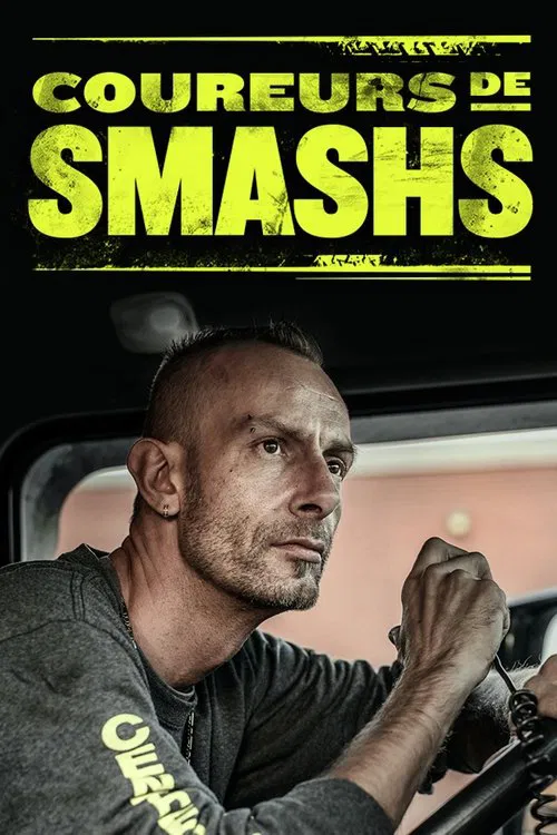 Coureurs de smashs tv show poster