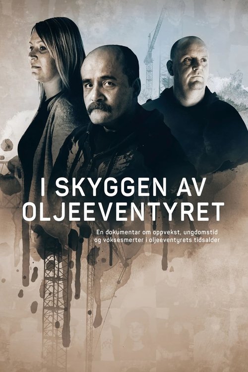 I skyggen av oljeeventyret movie poster