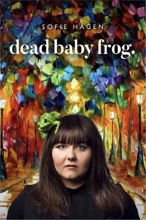 Sofie Hagen: Dead Baby Frog movie poster