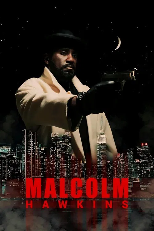 Malcolm Hawkins movie poster