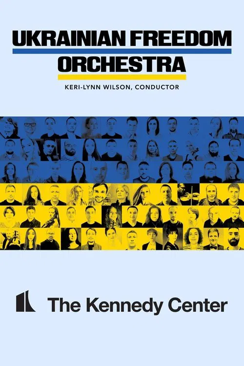 Ukrainian Freedom Orchestra at The Kennedy Center movie poster
