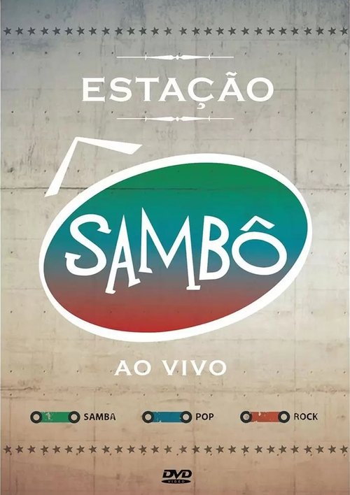 Sambô - Estação Sambô Ao Vivo movie poster