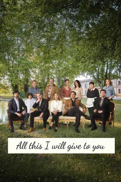 All This I Will Give to You tv show poster