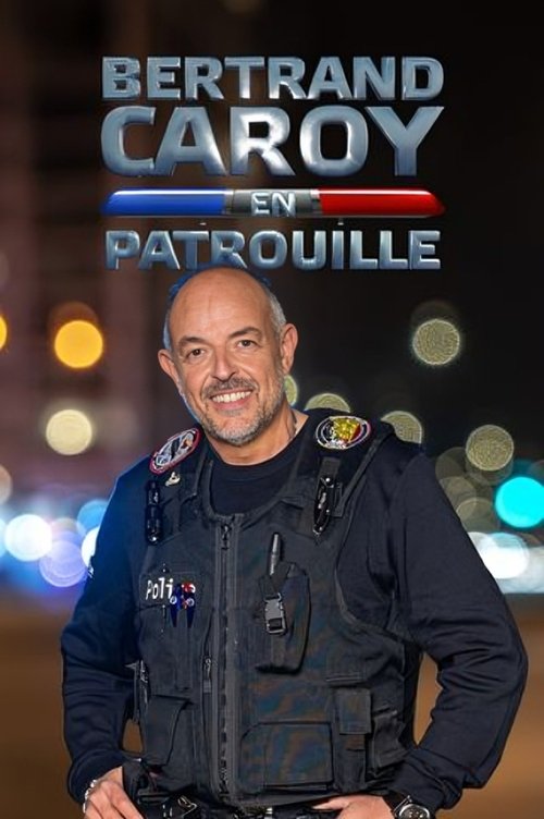 Poster da série Bertrand Caroy en patrouille