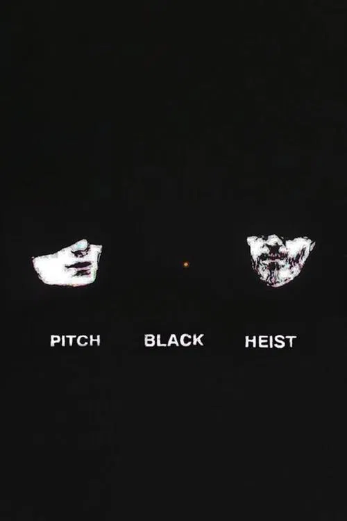 Poster do filme Pitch Black Heist