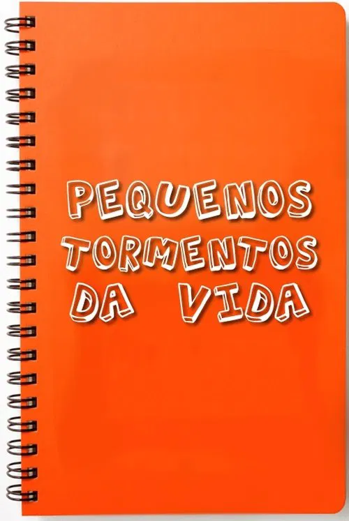Pequenos Tormentos da Vida movie poster