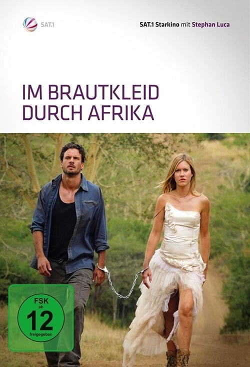 Im Brautkleid durch Afrika movie poster