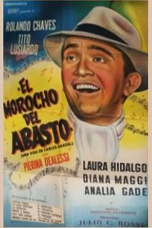 El morocho del Abasto (La vida de Carlos Gardel) movie poster