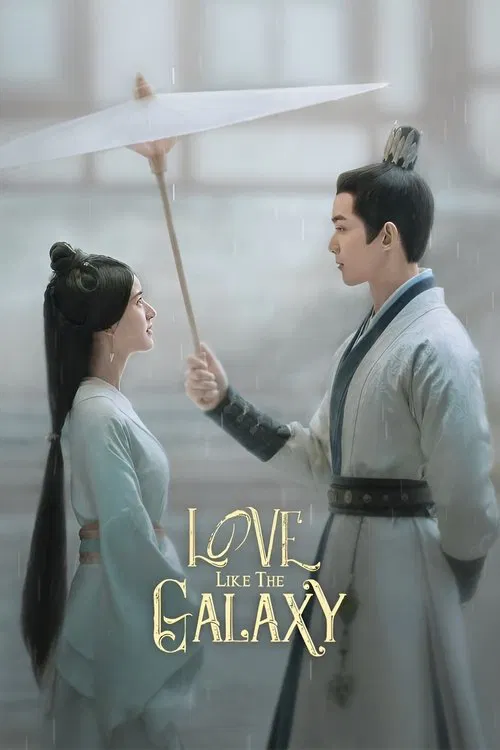 Love Like the Galaxy tv show poster