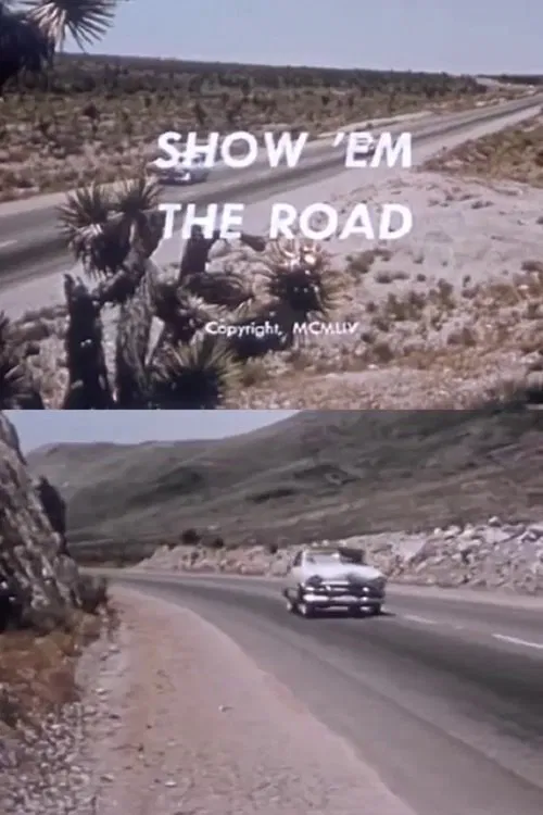Show 'Em the Road movie poster