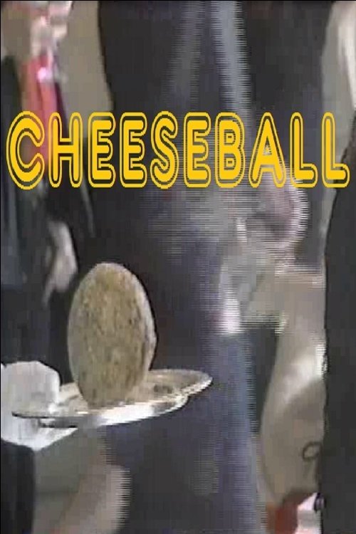 Cheeseball Presents movie poster
