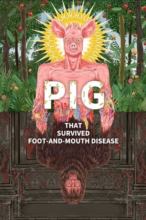 Pig that Survived Foot-and-Mouth Disease movie poster