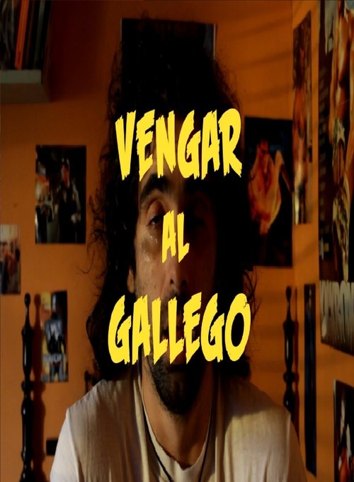 Vengar al Gallego movie poster