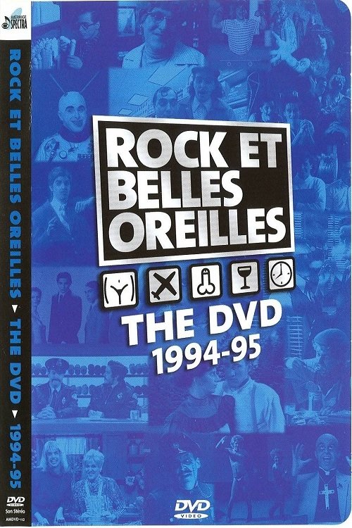 Rock et Belles Oreilles: The DVD 1994-1995 movie poster