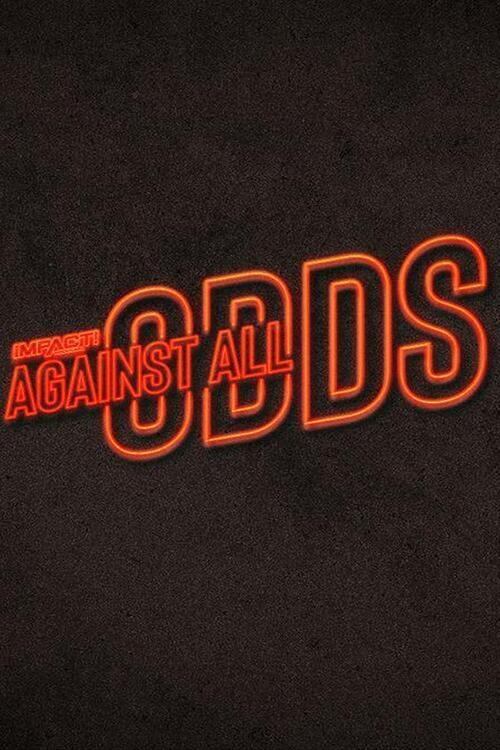 IMPACT Wrestling: Against All Odds 2021 movie poster