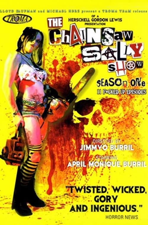 The Chainsaw Sally Show - Season One movie poster
