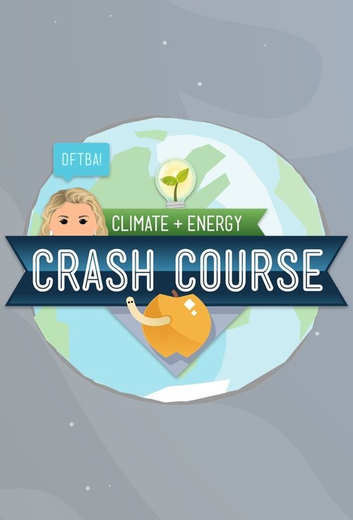 Crash Course Climate & Energy tv show poster